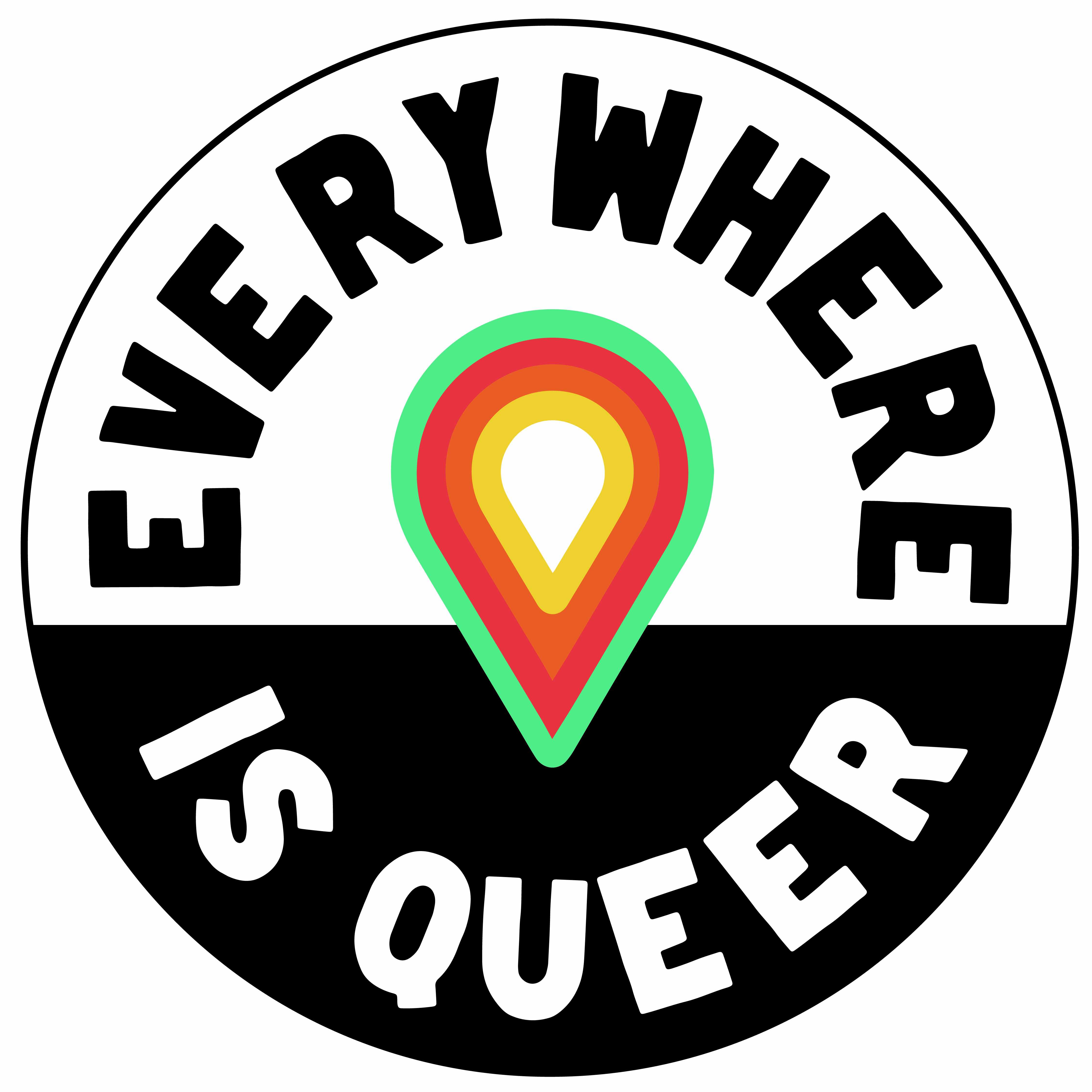 Badge reads Everywhere is Queer